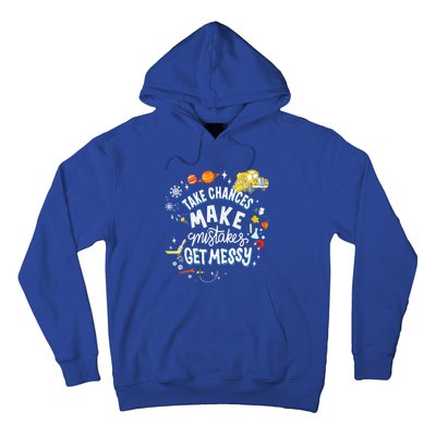 Take Chances Make Mistakes Get Messy For Women Hoodie