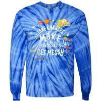 Take Chances Make Mistakes Get Messy For Women Tie-Dye Long Sleeve Shirt