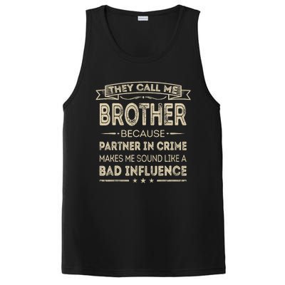 They Call Me Brother Because Partner In Crime Fathers Day PosiCharge Competitor Tank