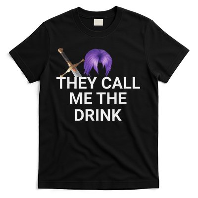 They Call Me The Drink Funny Meme T-Shirt