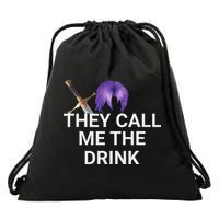 They Call Me The Drink Funny Meme Drawstring Bag