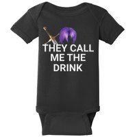 They Call Me The Drink Funny Meme Baby Bodysuit