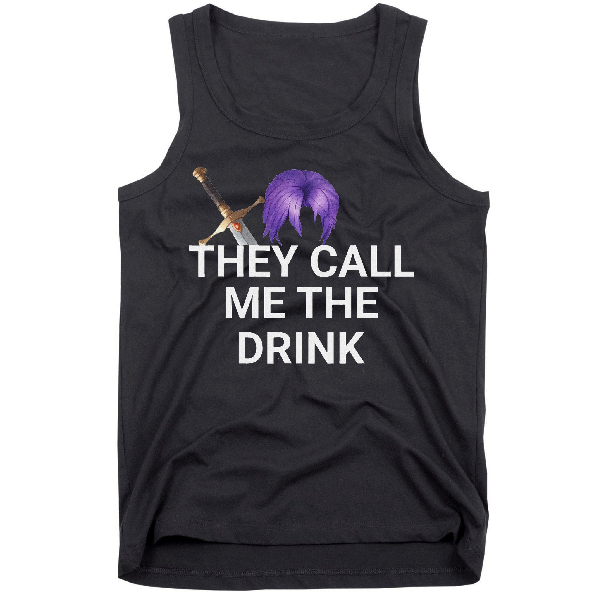 They Call Me The Drink Funny Meme Tank Top