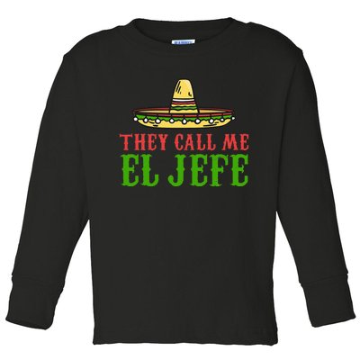 They call me el Jefe Mexican Bearded   Toddler Long Sleeve Shirt