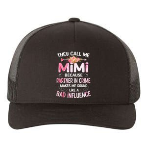 They Call Me Mimi Because Partner In Crime Mother's Day Gift Yupoong Adult 5-Panel Trucker Hat