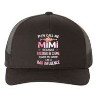 They Call Me Mimi Because Partner In Crime Mother's Day Gift Yupoong Adult 5-Panel Trucker Hat