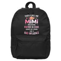 They Call Me Mimi Because Partner In Crime Mother's Day Gift 16 in Basic Backpack