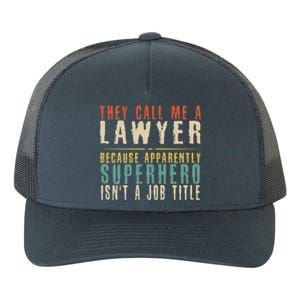 They Call Me A Lawyer Funny Retro Lawyer Meaningful Gift Yupoong Adult 5-Panel Trucker Hat