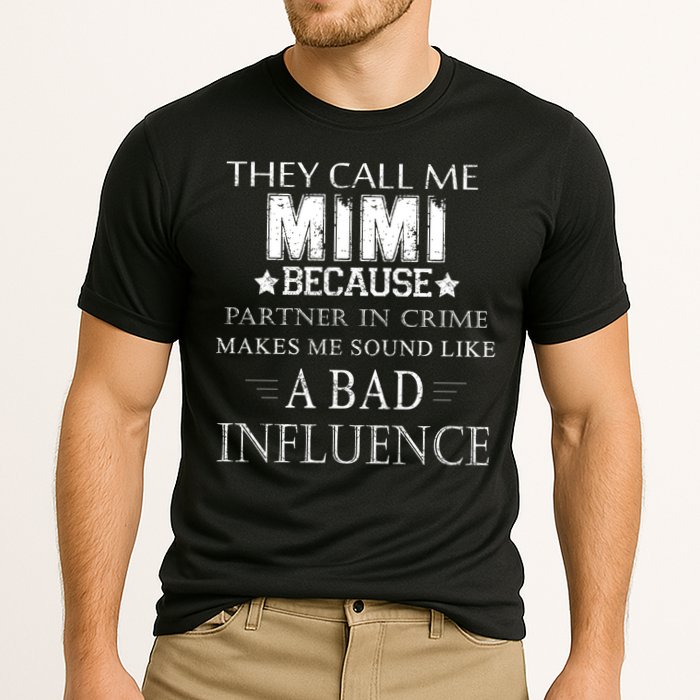 They Call Me Mimi Because Partner In Crime Performance Shirt