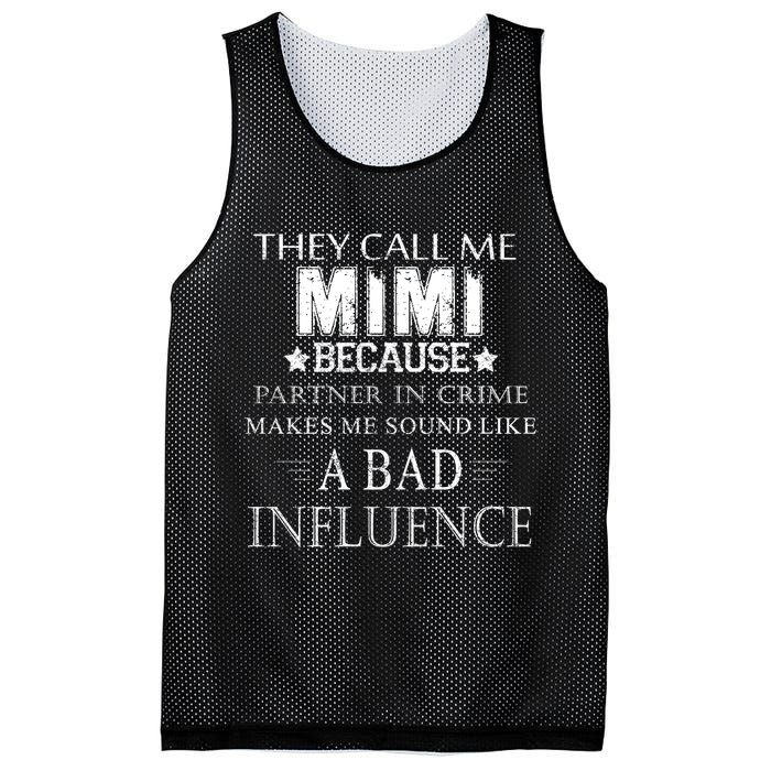 They Call Me Mimi Because Partner In Crime Mesh Reversible Basketball Jersey Tank