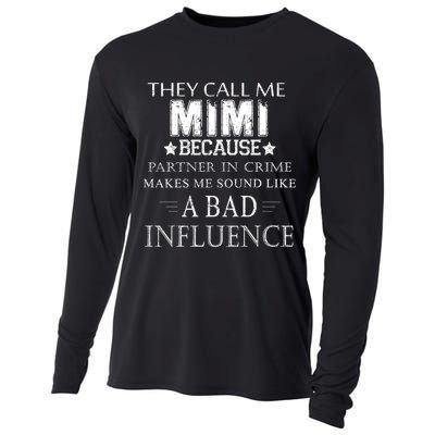 They Call Me Mimi Because Partner In Crime Cooling Performance Long Sleeve Crew