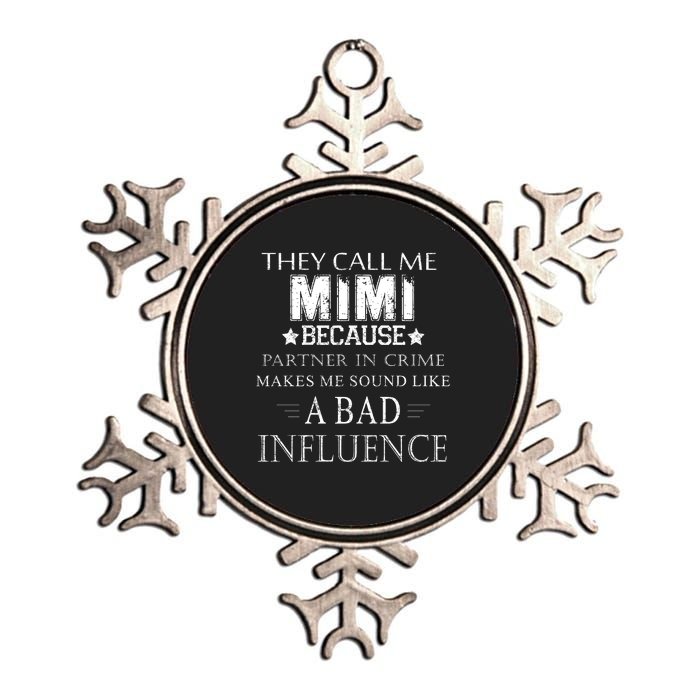 They Call Me Mimi Because Partner In Crime Metallic Star Ornament