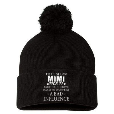 They Call Me Mimi Because Partner In Crime Pom Pom 12in Knit Beanie