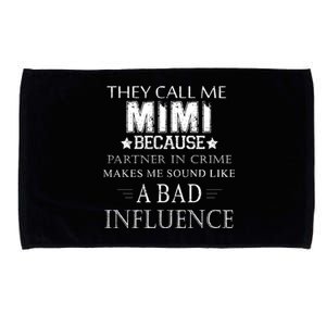 They Call Me Mimi Because Partner In Crime Microfiber Hand Towel