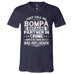 They Call Me Bompa Because Partner In Crime Father's Day V-Neck T-Shirt