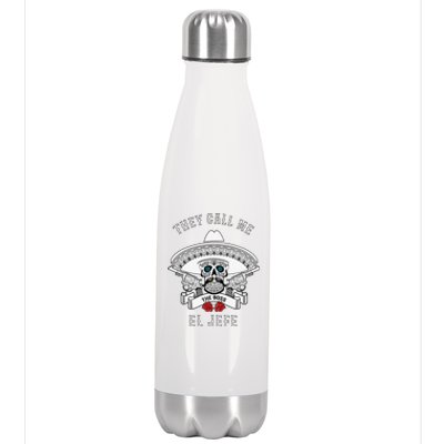 They Call Me El Jefe The Boss Joke Cinco De Mayo Stainless Steel Insulated Water Bottle