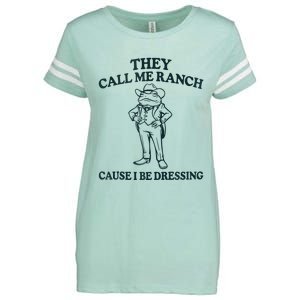 They Call Me Ranch Cause I Be Dressing Funny Frog Meme Enza Ladies Jersey Football T-Shirt