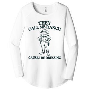 They Call Me Ranch Cause I Be Dressing Funny Frog Meme Women's Perfect Tri Tunic Long Sleeve Shirt