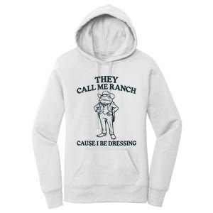 They Call Me Ranch Cause I Be Dressing Funny Frog Meme Women's Pullover Hoodie