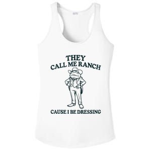 They Call Me Ranch Cause I Be Dressing Funny Frog Meme Ladies PosiCharge Competitor Racerback Tank