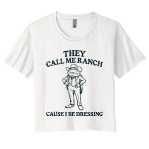 They Call Me Ranch Cause I Be Dressing Funny Frog Meme Women's Crop Top Tee