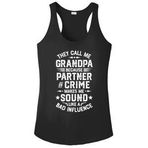 They Call Me Grandpa Partner In Crime Ladies PosiCharge Competitor Racerback Tank