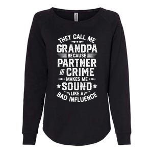 They Call Me Grandpa Partner In Crime Womens California Wash Sweatshirt