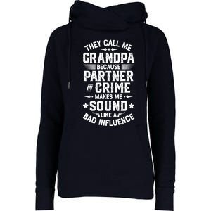 They Call Me Grandpa Partner In Crime Womens Funnel Neck Pullover Hood