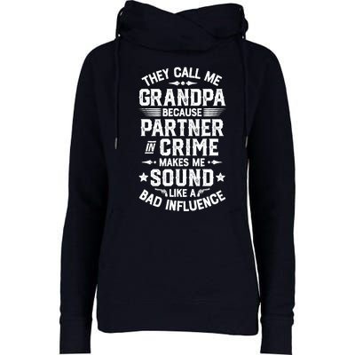 They Call Me Grandpa Partner In Crime Womens Funnel Neck Pullover Hood