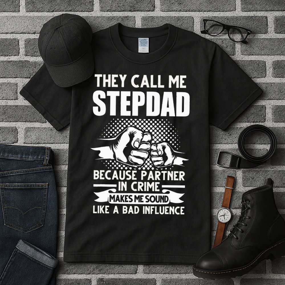 They call me Stepdad Stepfather Father's Day Tall T-Shirt