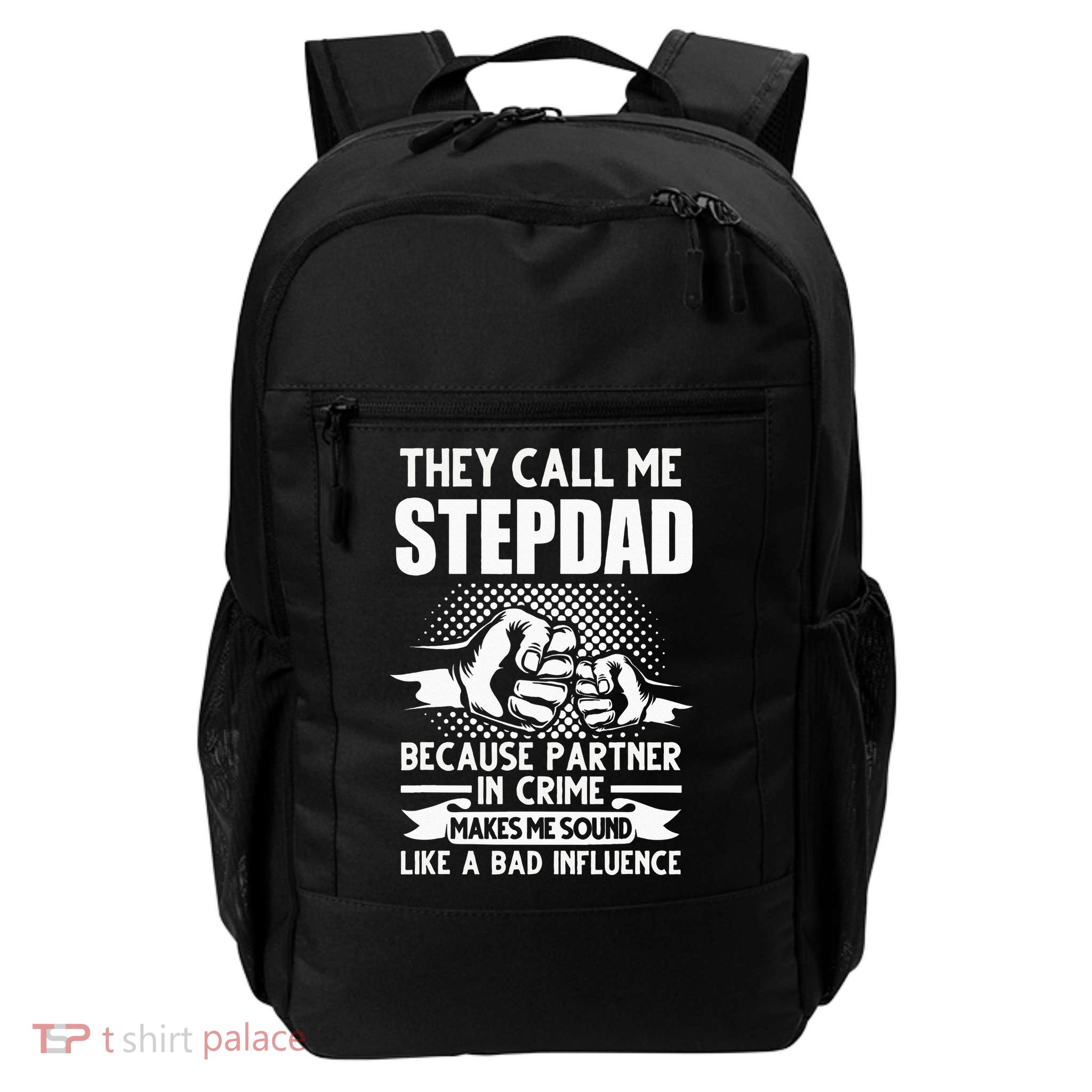 They call me Stepdad Stepfather Father's Day Backpack