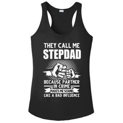 They call me Stepdad Stepfather Father's Day Ladies PosiCharge Competitor Racerback Tank