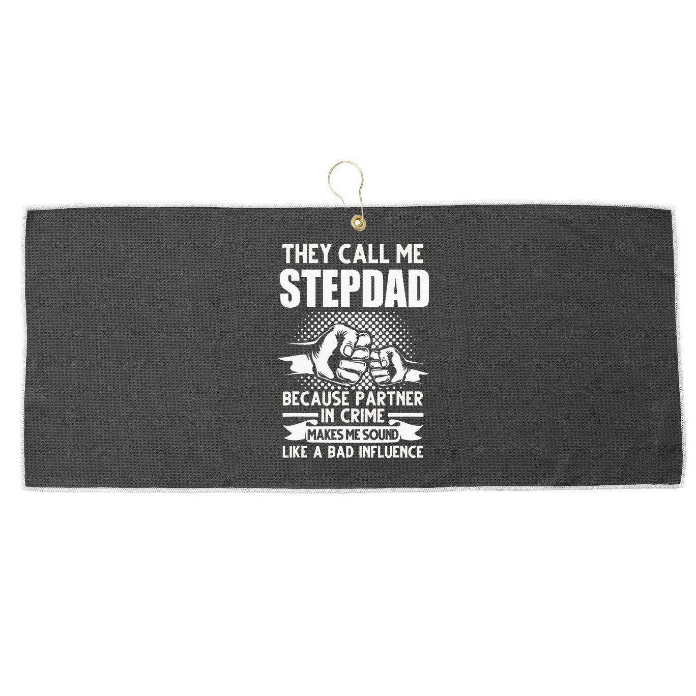 They call me Stepdad Stepfather Father's Day Large Microfiber Waffle Golf Towel