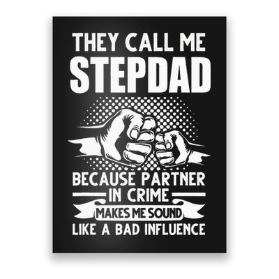 They call me Stepdad Stepfather Father's Day Poster