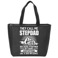 They call me Stepdad Stepfather Father's Day Zip Tote Bag