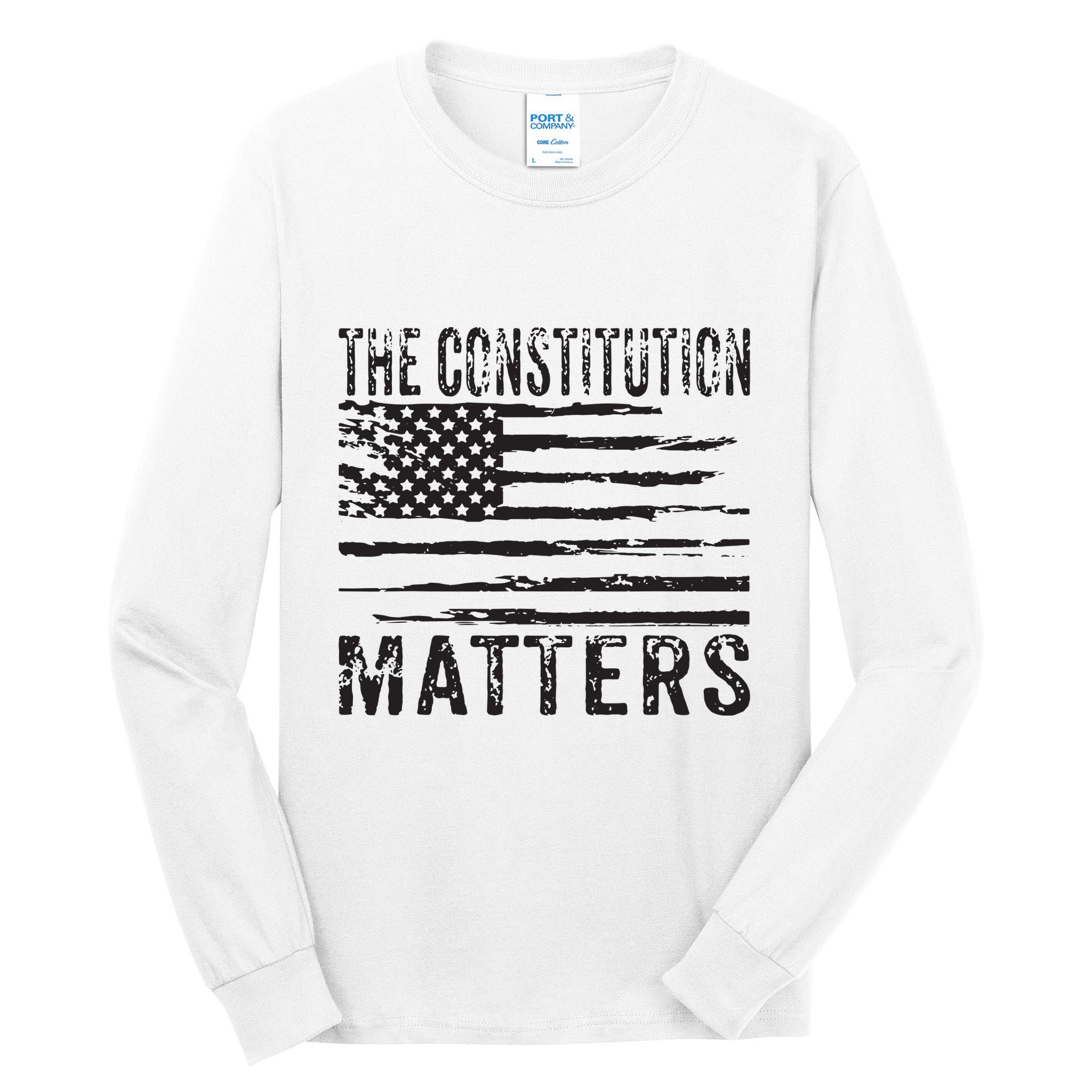 The Constitution Matters Vintage Patriotic American Flag Tall Long Sleeve T-Shirt