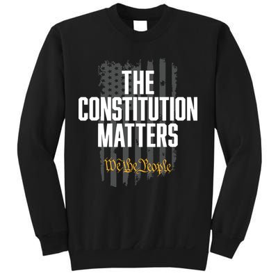 The Constitution Matters Vintage We The People Constitution Sweatshirt