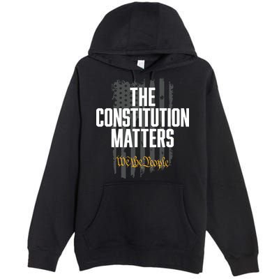 The Constitution Matters Vintage We The People Constitution Premium Pullover Hoodie