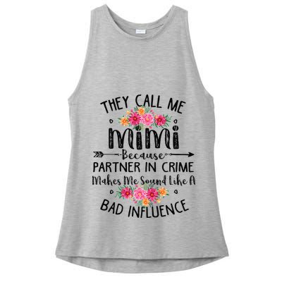 They Call Me Mimi Because Partner In Crime Ladies PosiCharge Tri-Blend Wicking Tank