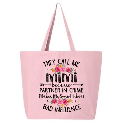 They Call Me Mimi Because Partner In Crime 25L Jumbo Tote