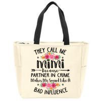 They Call Me Mimi Because Partner In Crime Zip Tote Bag