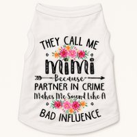 They Call Me Mimi Because Partner In Crime Doggie Tank