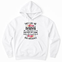 They Call Me Mimi Because Partner In Crime Hoodie