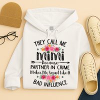 They Call Me Mimi Because Partner In Crime Hoodie