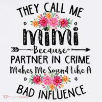 They Call Me Mimi Because Partner In Crime Button