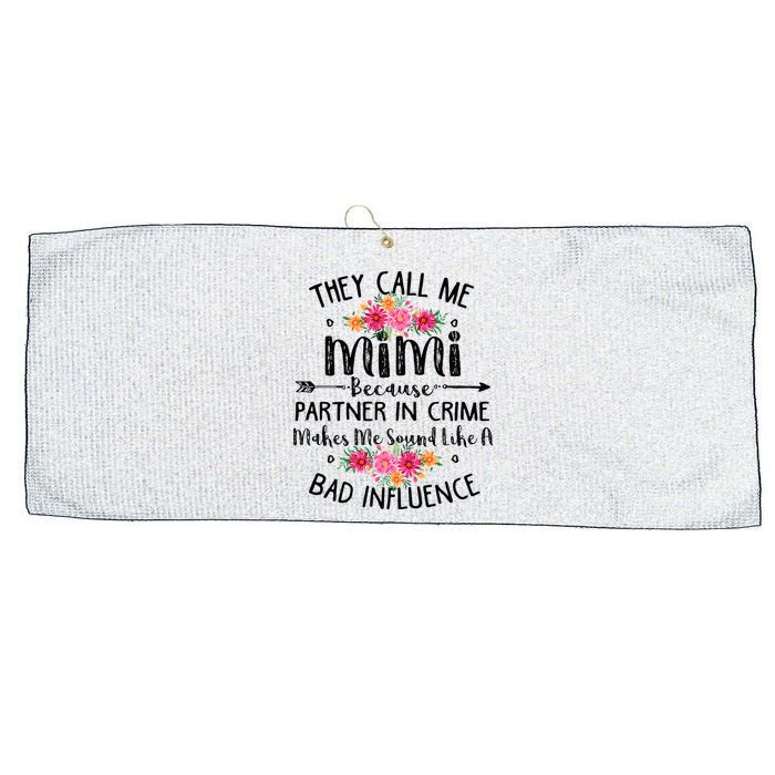They Call Me Mimi Because Partner In Crime Large Microfiber Waffle Golf Towel