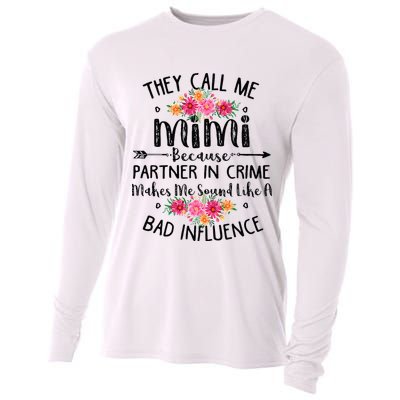 They Call Me Mimi Because Partner In Crime Cooling Performance Long Sleeve Crew