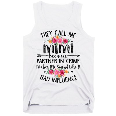 They Call Me Mimi Because Partner In Crime Tank Top