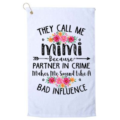 They Call Me Mimi Because Partner In Crime Golf Towel