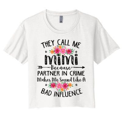 They Call Me Mimi Because Partner In Crime Crop Top